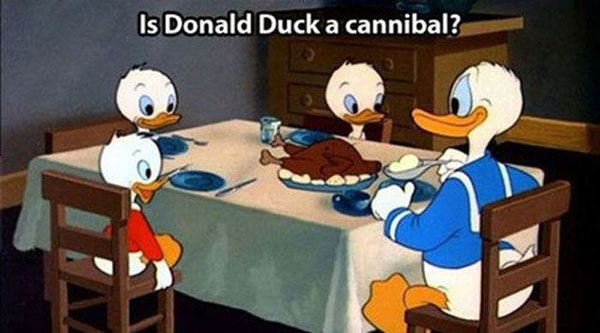 Is Donald Duck A Cannibal Funny Caption
