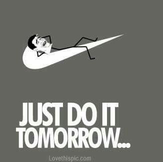 Just Do It Tomorrow Funny Lazy Image