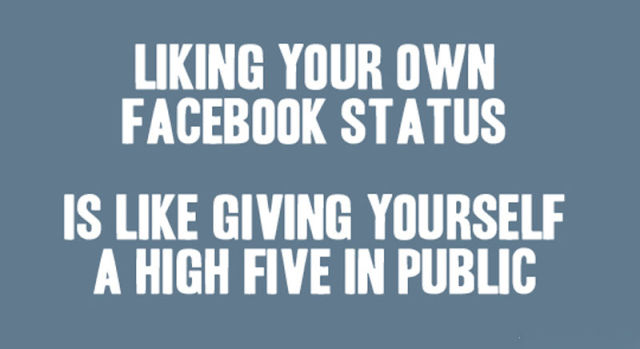 Liking Your Own Facebook Status Facebook Addiction