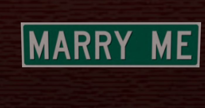 Marry Me Signboard
