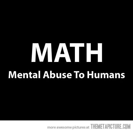 Mental Abuse To Human Funny Math Picture