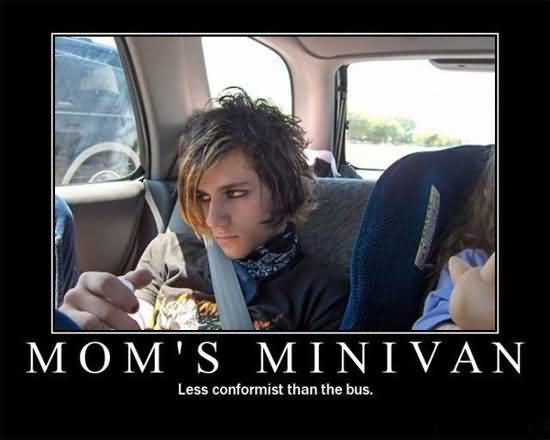 Mom's Minivan Less Conformist Than The Bus Funny Nonsense Poster