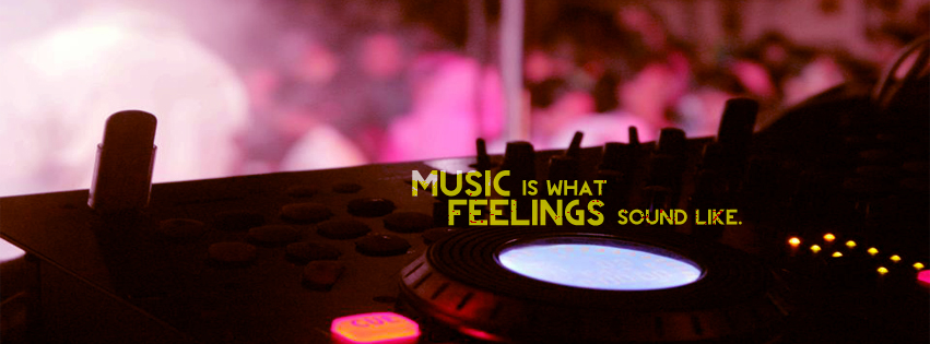 Music Is What Feelings Sound Like Facebook Cover Photo