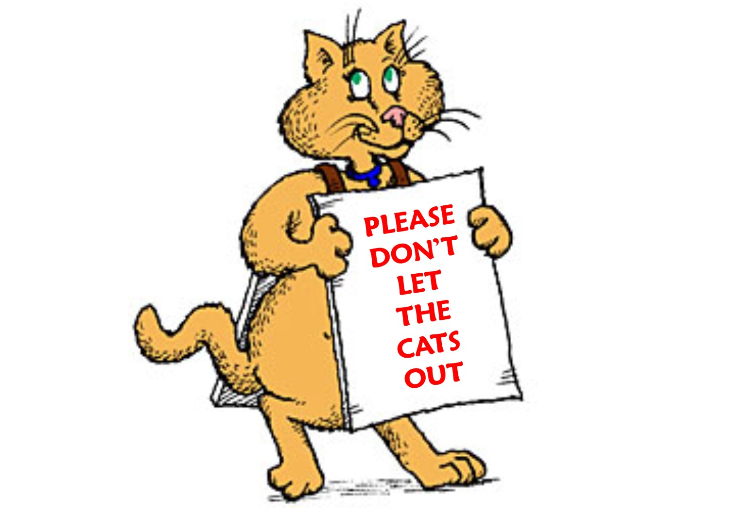 Please Don't Let The Cats Out Clipart