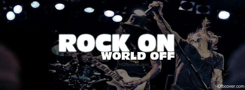 Rock On World Off Facebook Cover Photo