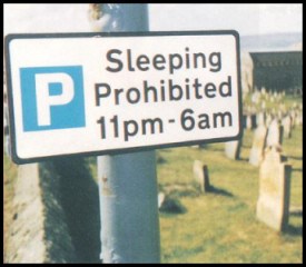 Sleeping Prohibited 11pm – 6am Funny Graveyard