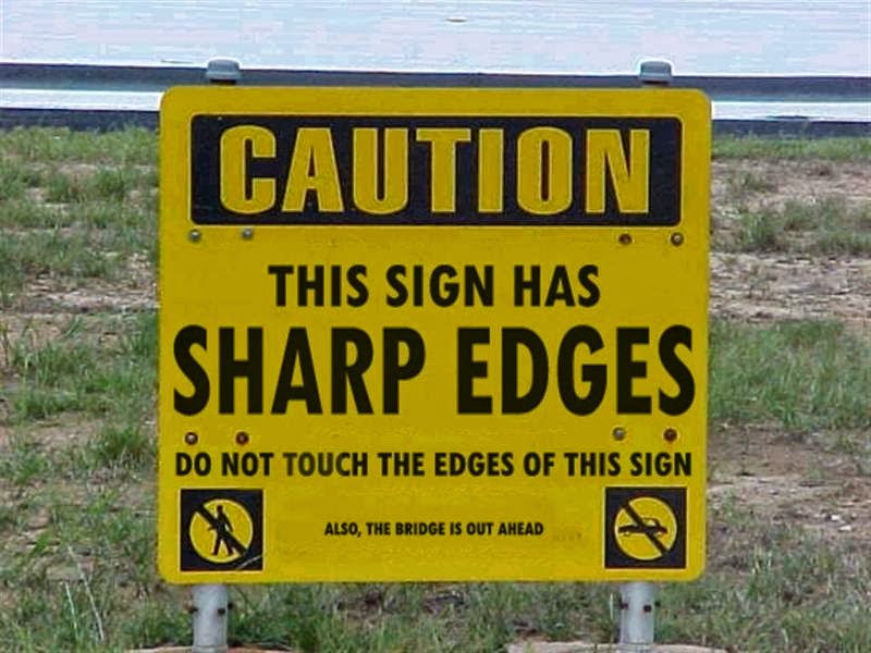 This Sign Has Sharp Edges Funny Safety Image