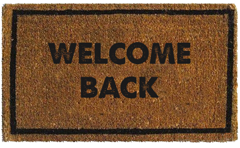 Welcome Back Door Mat