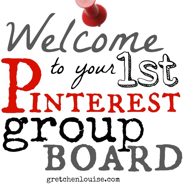 Welcome To Your 1st Pinterest Group Board