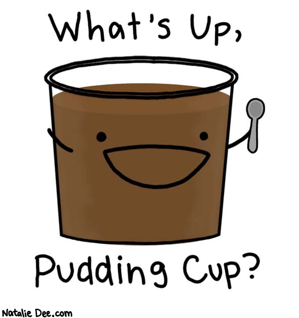 What's Up Pudding Cup