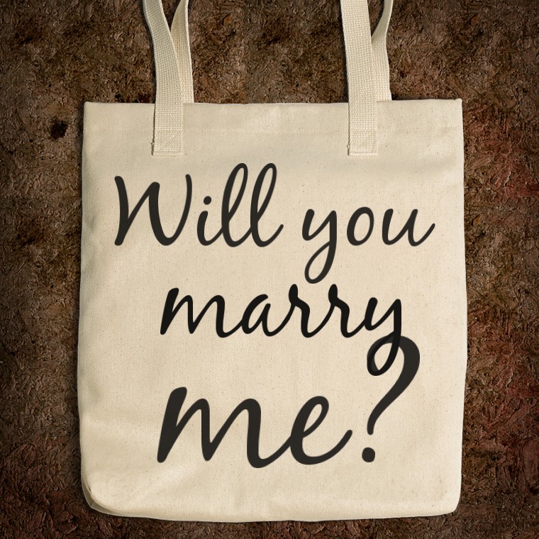 Will You Marry Me On Bag