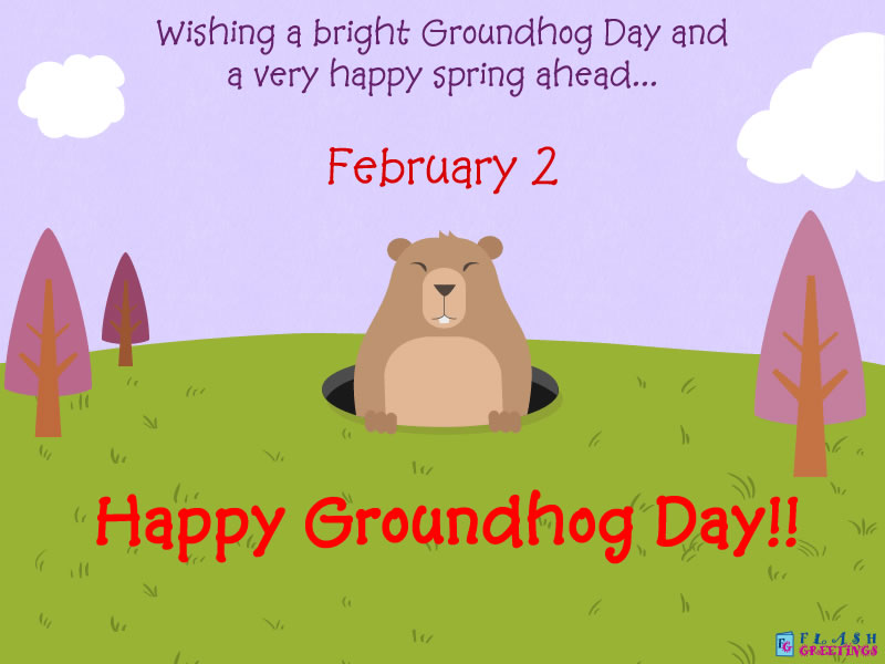 Wishing A Bright Groundhog Day And A Very Happy Spring Ahead Happy Groundhog Day
