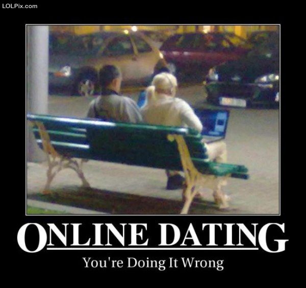 You Are Doing It Wrong Funny Online Dating Poster