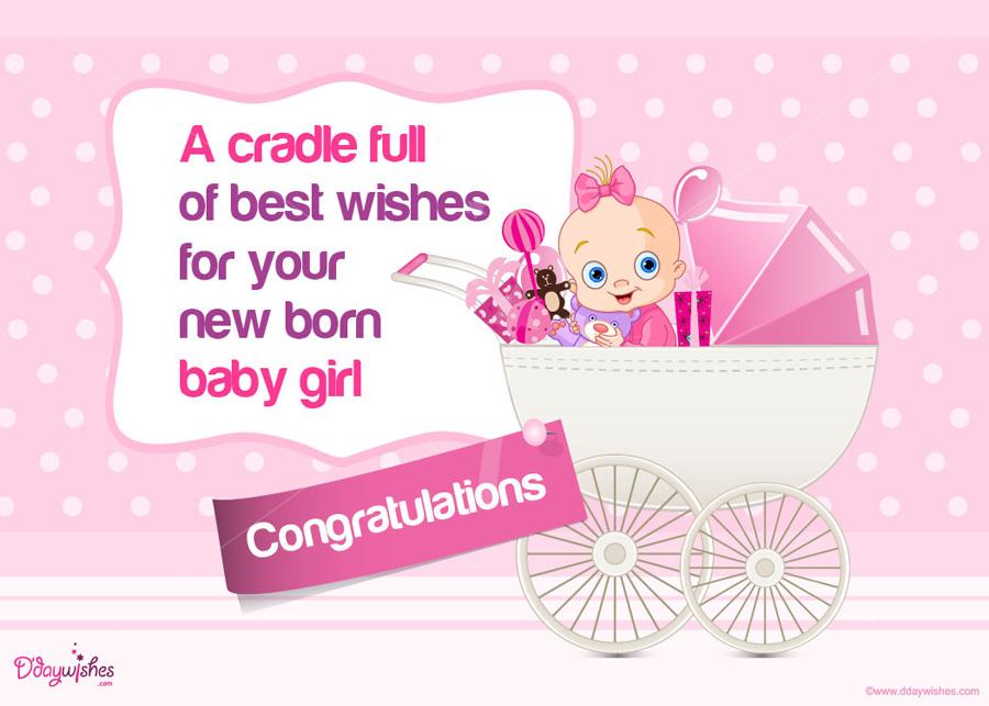 A Cradle Full Of Best Wishes For Your New Born Baby Girl Congratulations