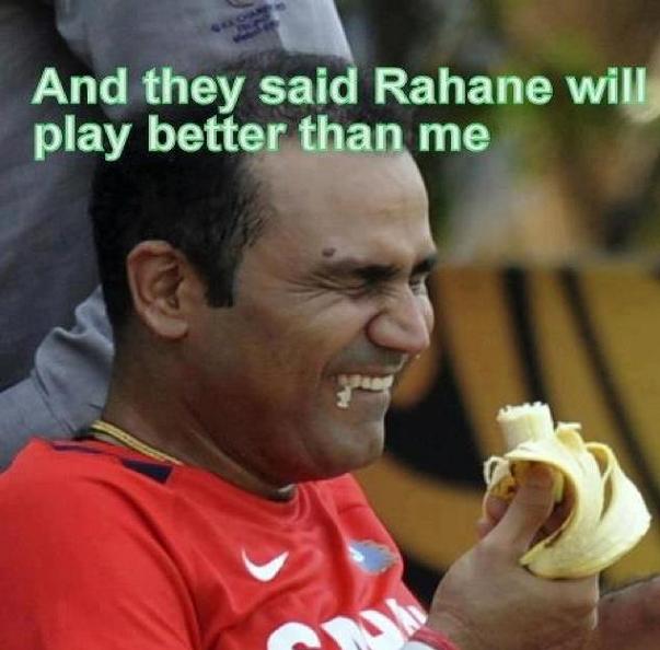And They Said Rahane Will Play Better Then Me Funny Cricket Meme