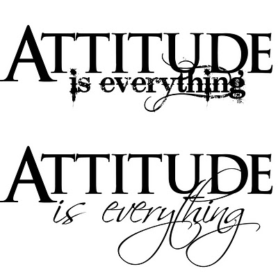 Attitude Is Everything Image