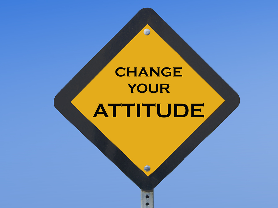 Change Your Attitude Signboard