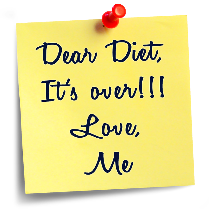 Dear Diet It’s Over Love Me Note