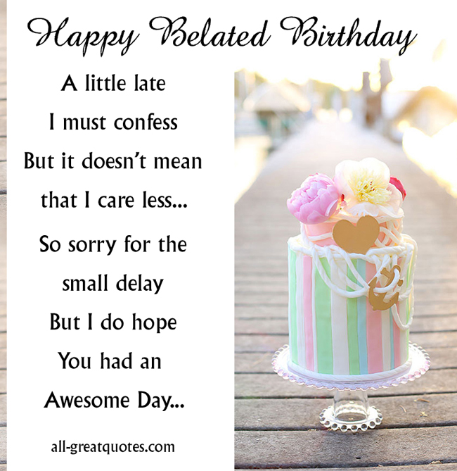 Happy Belated Birthday Ecard