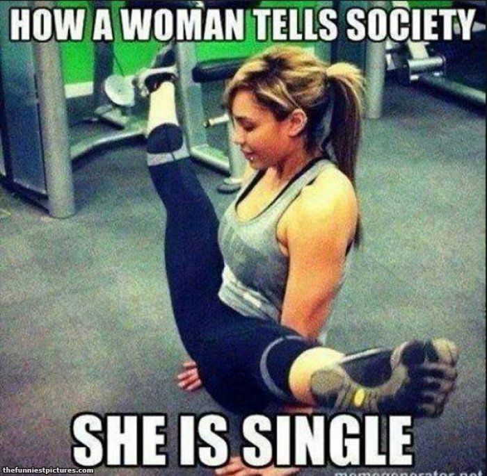 How A Woman Tells Society She Is Single Funny Woman Meme