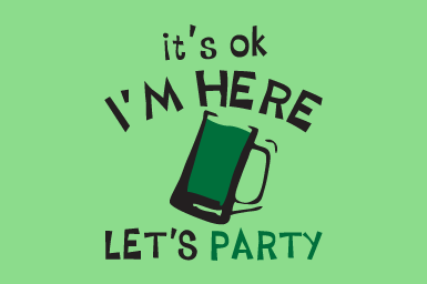 It's Ok I'm Here Let's Party Image
