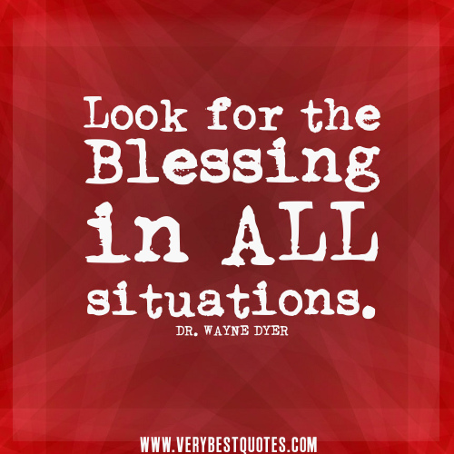 Look For The Blessings In All Situation