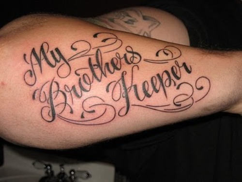 My Brothers Keeper Lettering Tattoo On Forearm