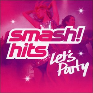 Smash Hits Let's Party