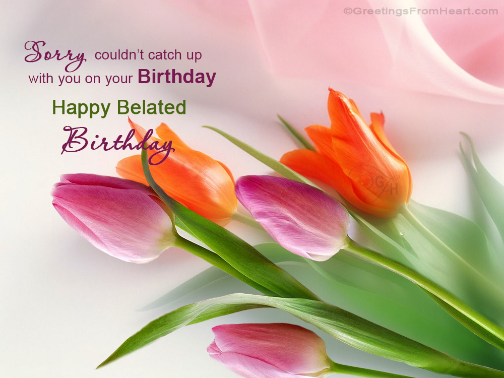 Happy Belated Birthday Beautiful Flowers Image Result For Happy