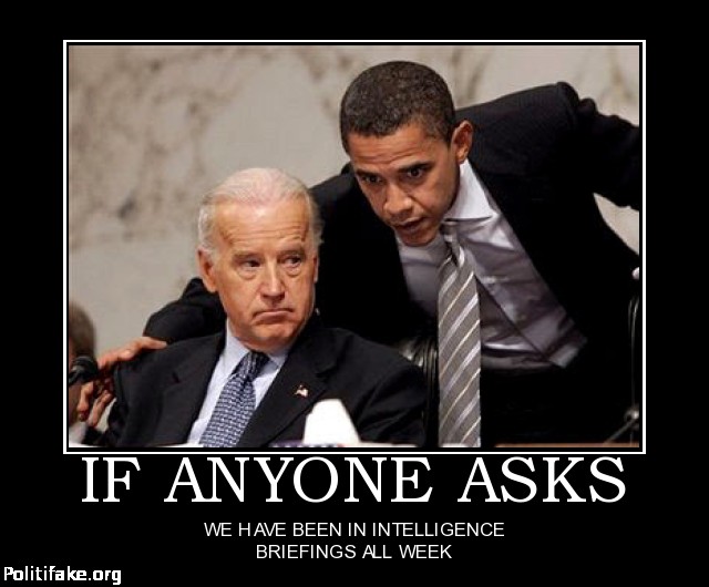 We Have Been in Intelligence Briefings All Week Funny Political Image