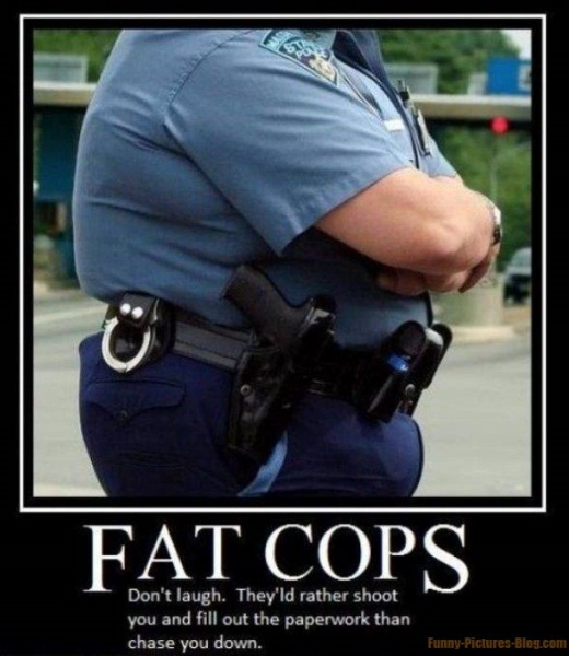 Fat Cops Funny Poster
