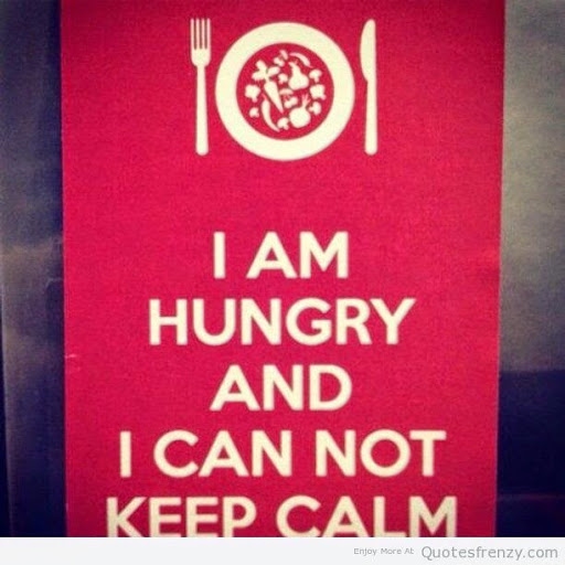 I Am Hungry And I Can Not Keep Calm Funny Picture