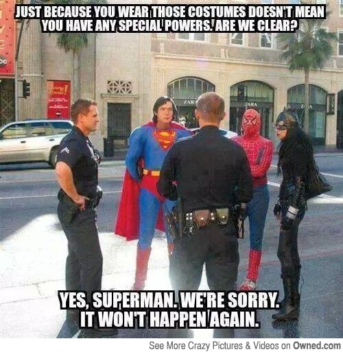 Super Hero Say Sorry To Cops Funny Meme