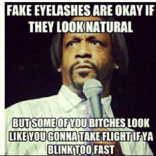 Fake Eyelashes Are Okay If They Look Natural Funny Image