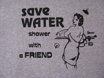 Save Water Shower With A Friend Funny Image