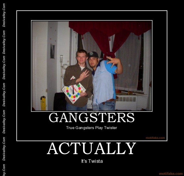 True Gangsters Play Twister Funny Fake Image