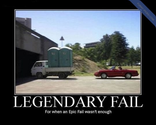 Legendary Fail Funny Poster