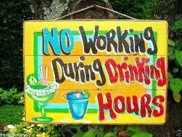 No Working During Drinking Hours Funny Signboard