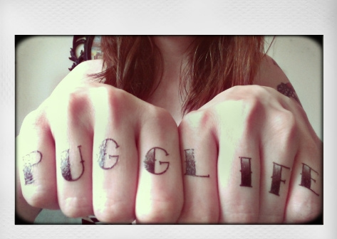 Pug Life Lettering Tattoo On Girl Both Finger By Doozywhoop