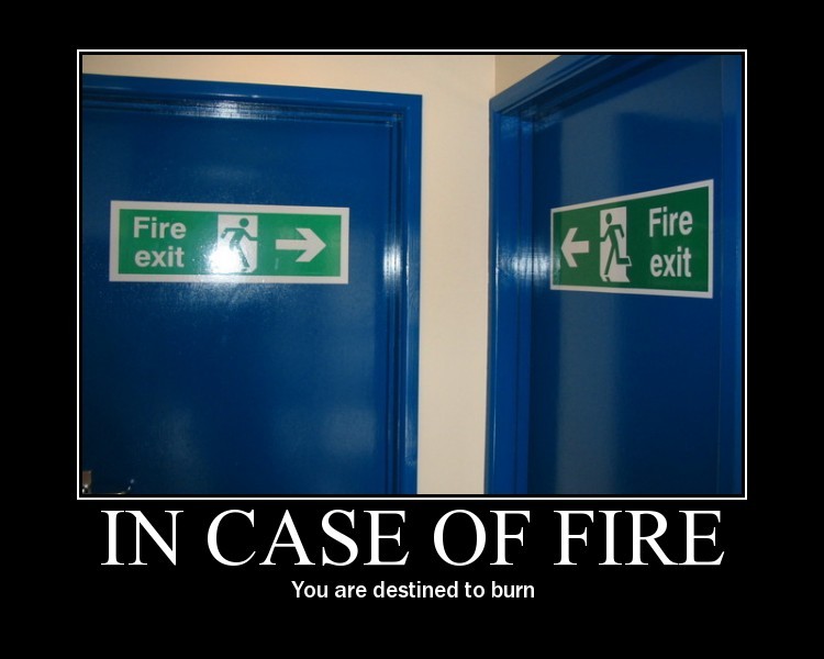 I Case Of Fire You Are Destined To Burn Funny Emergency Poster