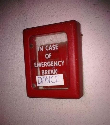 In Case Of Emergency Break Dance Funny Image