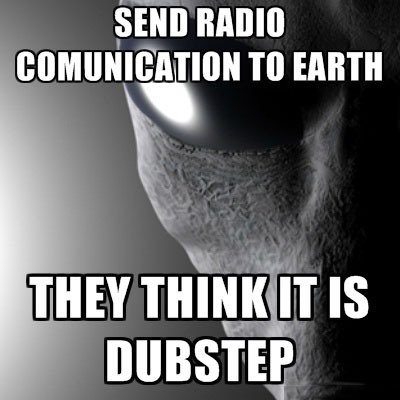 Send Radio Communication To Earth Funny Alien Meme