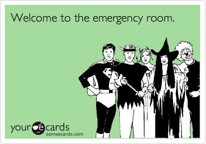 Welcome To Emergency Room Funny Card Image
