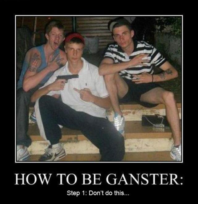 How To Be Gangster Funny Poster