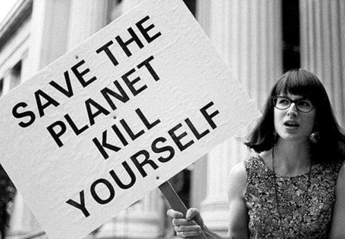 Save The Planet Kill Yourself Funny Picture