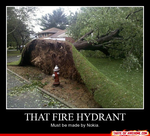 That Fire Hydrant Must Be Made By Nokia Funny Poster