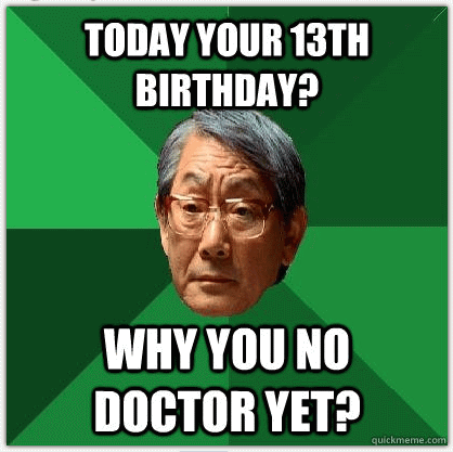 Read Complete Why You No Doctor Yet Funny Asian Funny Meme