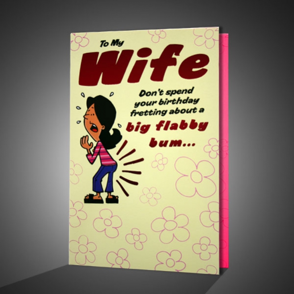 Funny Birthday Greeting Card For Wife