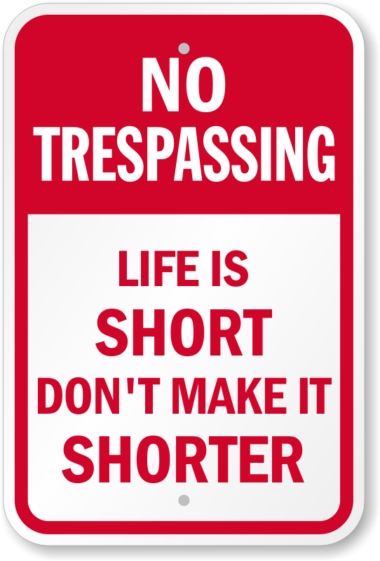 No Trespassing Funny Image