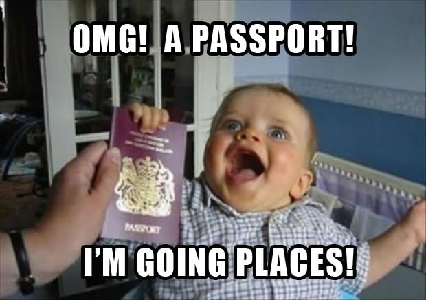 OMG A Passport I Am Going Place Funny Picture